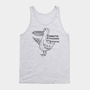 Disgruntled, disillusioned and distracted Tank Top